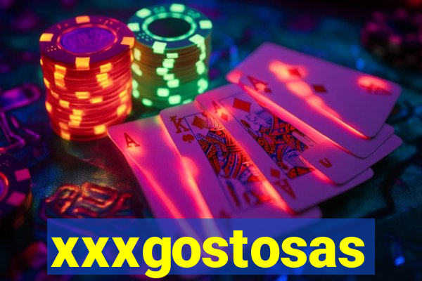 xxxgostosas