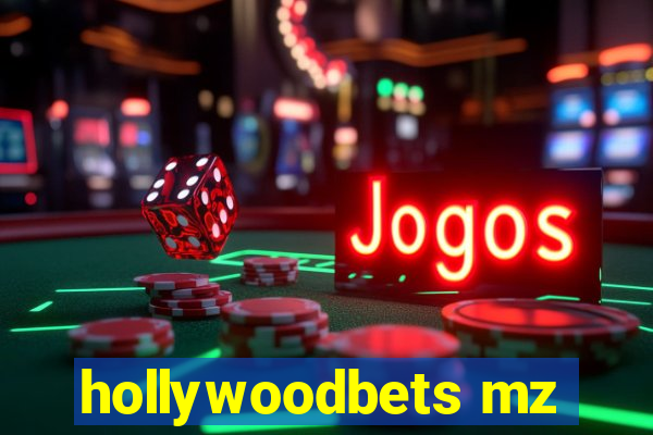 hollywoodbets mz