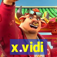 x.vidi