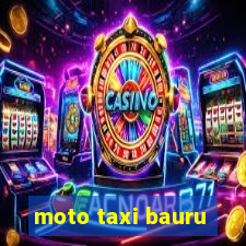 moto taxi bauru