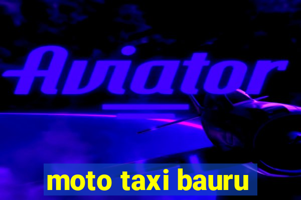 moto taxi bauru