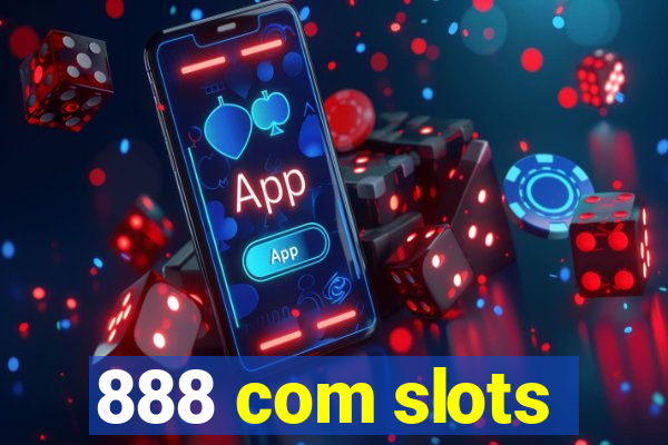 888 com slots