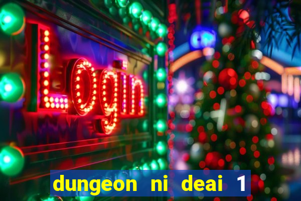 dungeon ni deai 1 temporada dublado