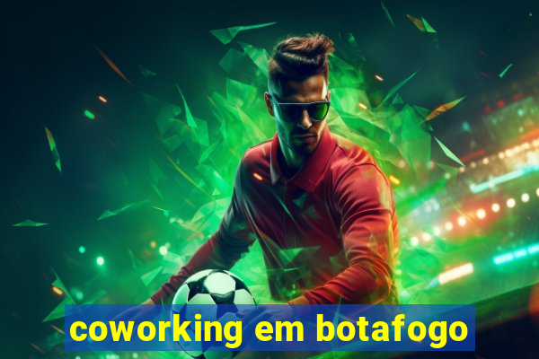 coworking em botafogo