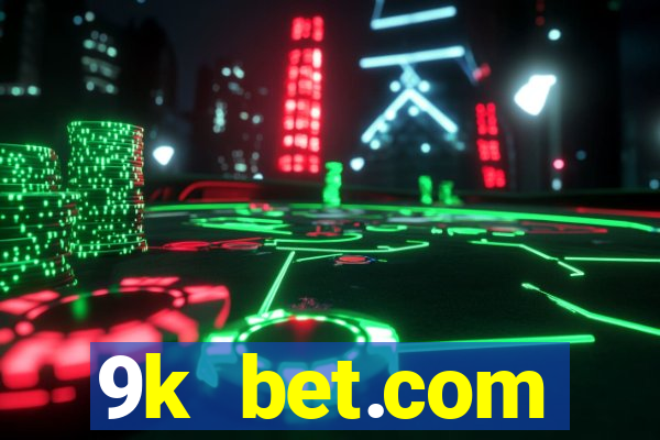 9k bet.com registrar login