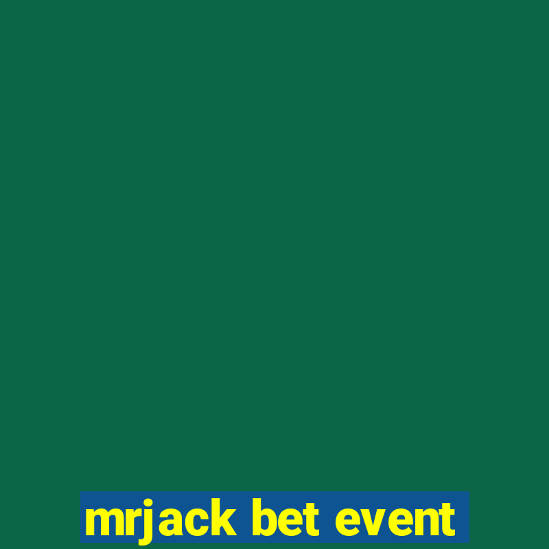 mrjack bet event