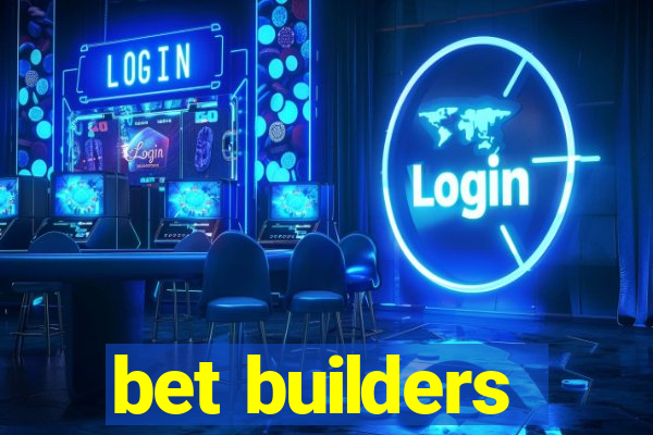 bet builders