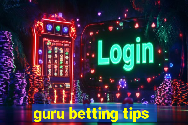 guru betting tips