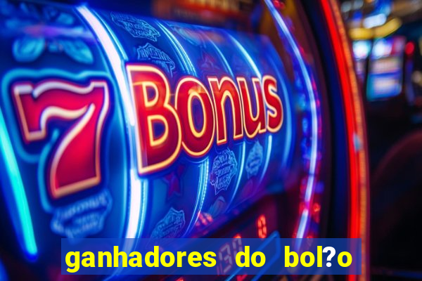 ganhadores do bol?o do neneu