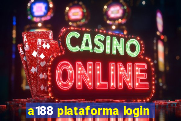 a188 plataforma login