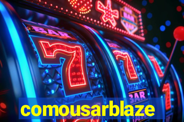 comousarblaze