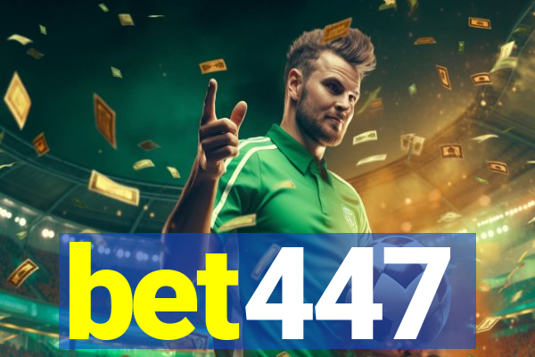 bet447