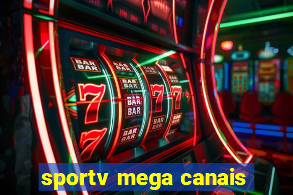 sportv mega canais