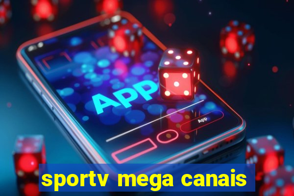 sportv mega canais