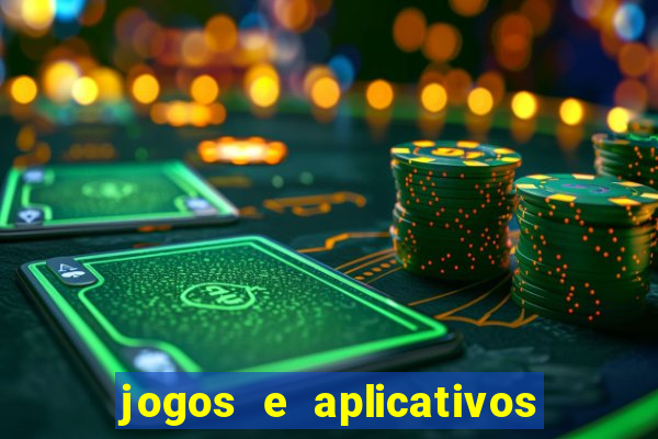 jogos e aplicativos para ganhar dinheiro