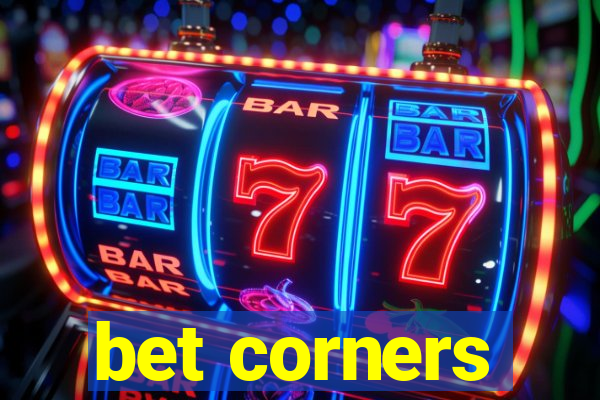 bet corners