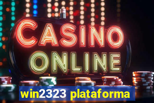 win2323 plataforma