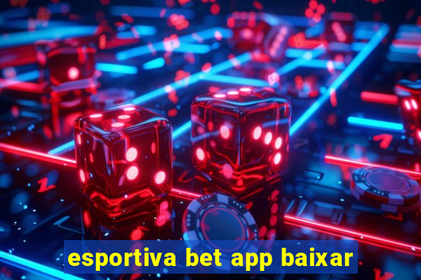 esportiva bet app baixar