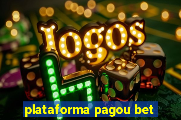 plataforma pagou bet