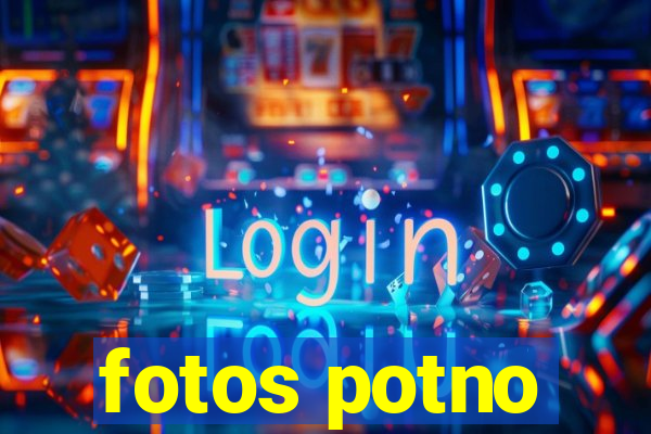 fotos potno