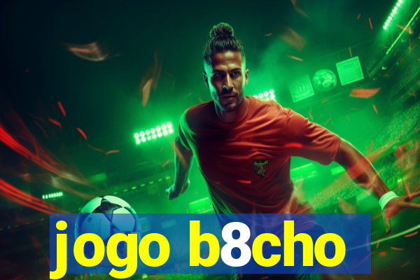 jogo b8cho