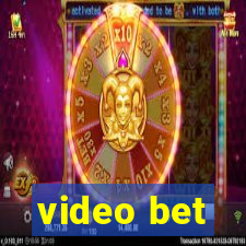 video bet