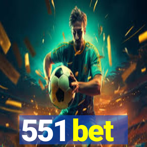 551 bet