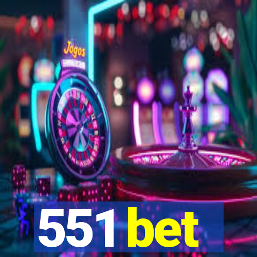 551 bet