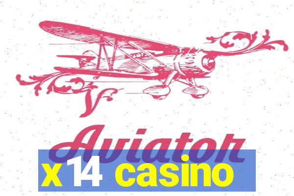 x14 casino