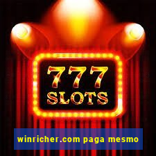 winricher.com paga mesmo