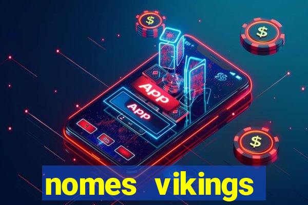 nomes vikings masculinos e significados