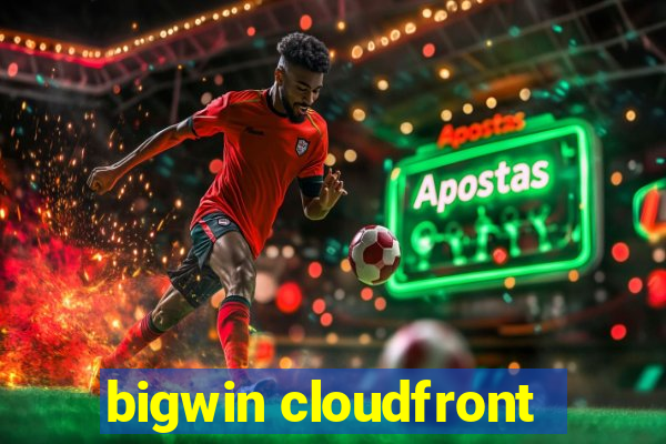 bigwin cloudfront