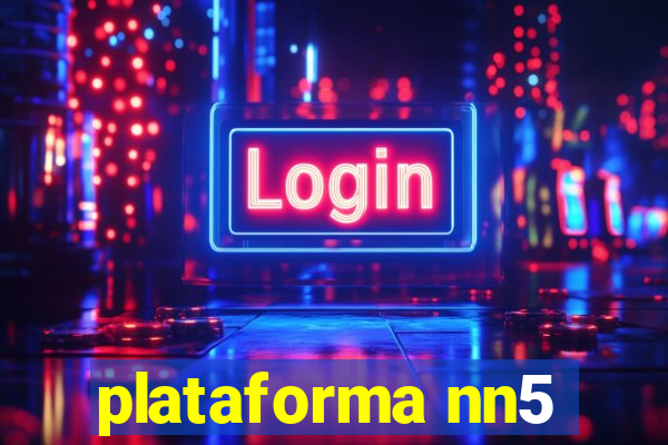 plataforma nn5