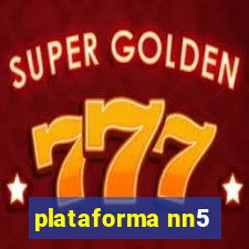 plataforma nn5