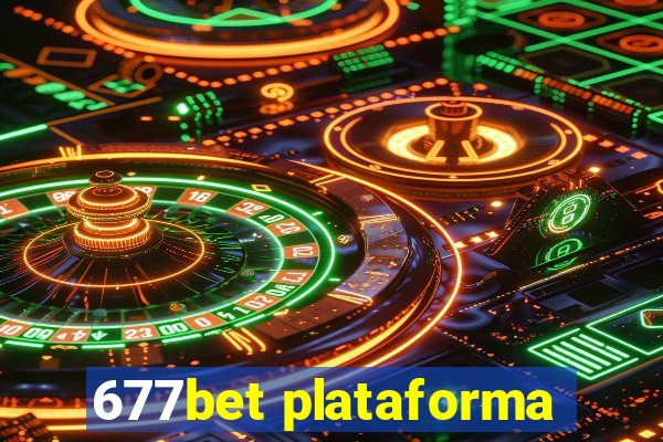 677bet plataforma