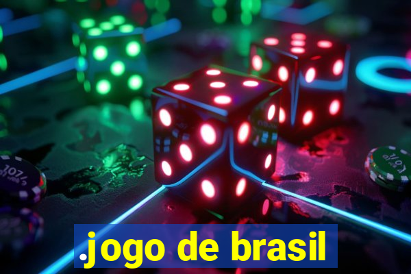 .jogo de brasil