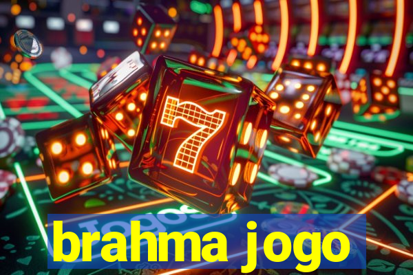 brahma jogo