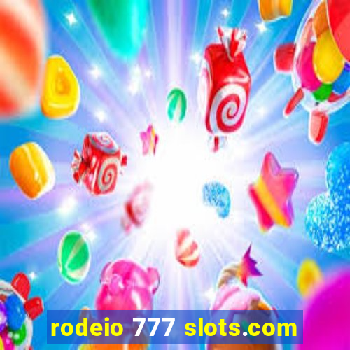 rodeio 777 slots.com