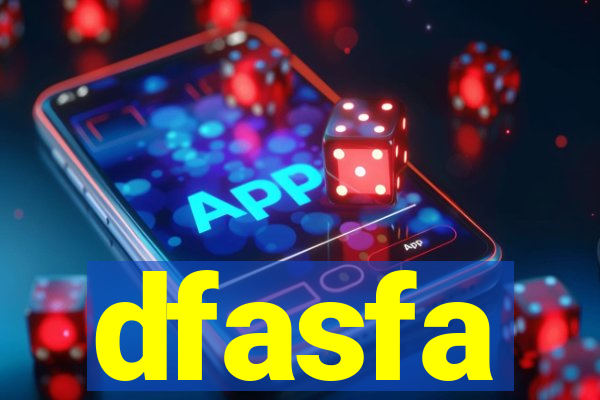 dfasfa