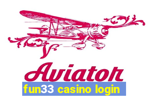 fun33 casino login