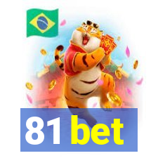 81 bet