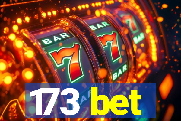 173 bet