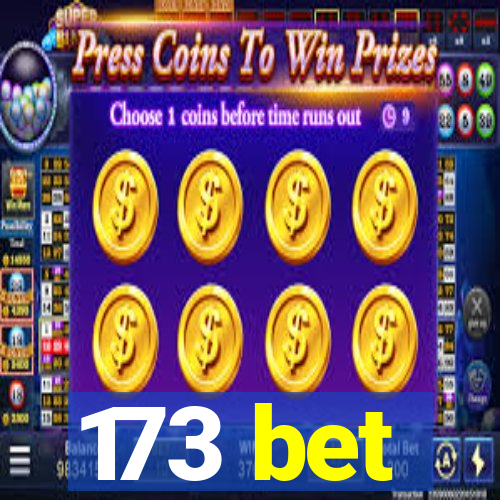 173 bet