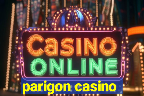 parigon casino