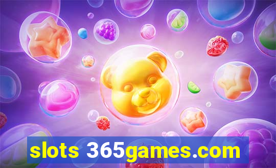 slots 365games.com