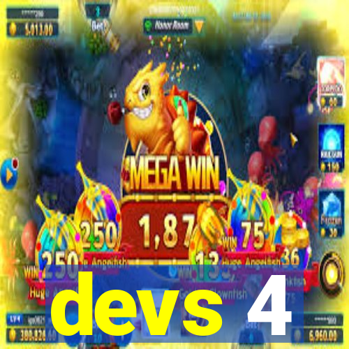 devs 4