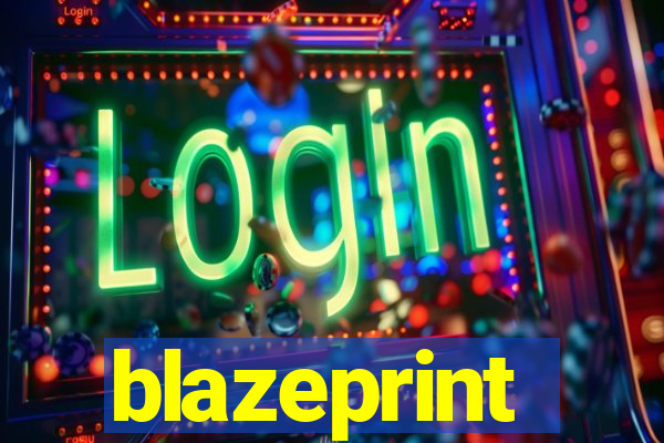 blazeprint