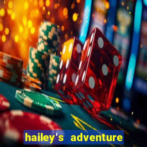 hailey's adventure mod unlimited money