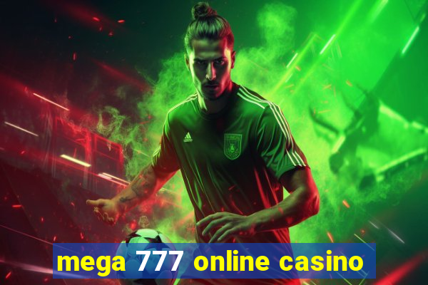 mega 777 online casino