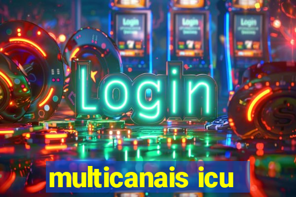 multicanais icu